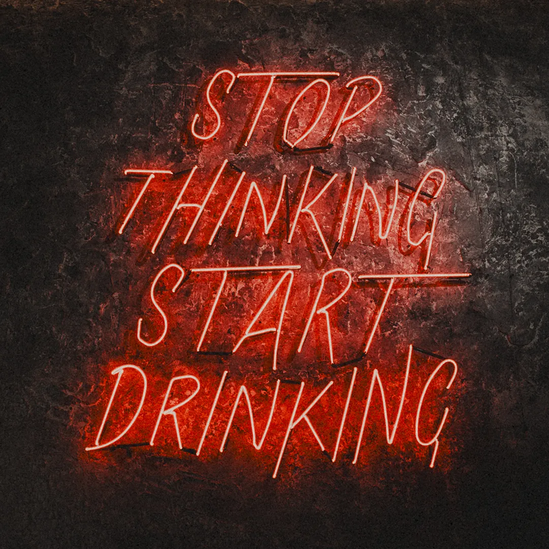 El neón rojo de Prima: Stop thinking, start drinking